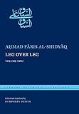 Leg over Leg: Volume Two (Library of Arabic Literature)