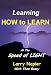 Learning HOW to LEARN At The Speed of LIGHT