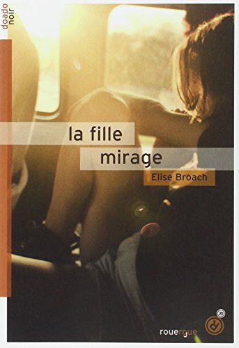 La  fille mirage