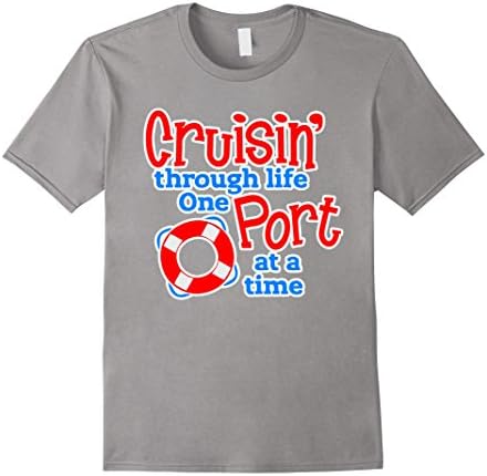 Mens Crusin Through Life One Port At A Time Cruise T Shirt Large Slate