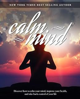 Livro Calm Mind Healthy Body  (English Edition)