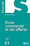 Droit commercial et des affaires - 24e éd. (Université) (French Edition) by 