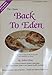 Back to Eden: The Classic Guide to Herbal Medicine, Natural Foods, and Home Remedies Since 1939 by 
