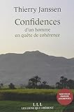 Confidences d'un homme en quête de cohérence by