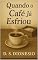 Livro Quando o Café Já Esfriou