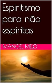 Livro Espiritismo para não espíritas
