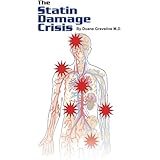 The Statin Damage Crisis