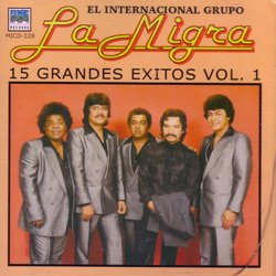 La Migra - 15 Grandes Exitos - Zortam Music