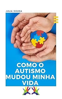 Livro Como o Autismo mudou minha vida