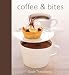 Coffee and Bites by 