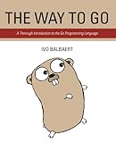 Image de The Way To Go: A Thorough Introduction To The Go Programming Language