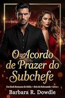Livro O Acordo de Prazer do Subchefe: Um Dark Romance de Máfia