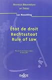 État de droit, Rechtsstaat, Rule of Law (Nouvelle Bibliothèque de Thèses) (French Edition) by 