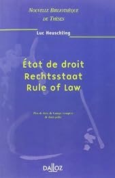 État de droit, Rechtsstaat, rule of law