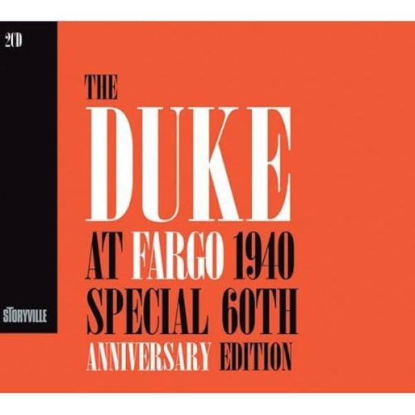 Duke Ellington - Duke Ellington and His Famous Orchestra: Fargo