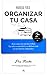 Manual para organizar tu casa. Pia organiza (Spanish Edition) by 
