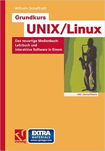 Grundkurs U N I X Linux Das Neuartige Medienbuch Lehrbuch Und Interaktive Software In Einem Amazon De Schaffrath Wilhelm Bucher