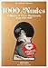 1000 Nudes: A History of Erotic Photography from 1839-1939