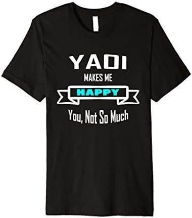 Mens Yaoi Makes Me Happy You Not So Much Funny Tshirt Large Black