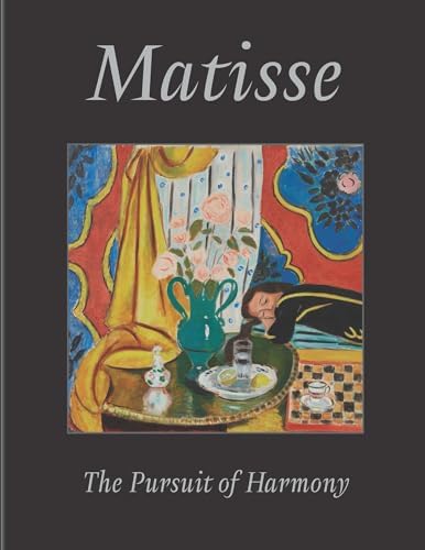 Matisse: Pierre Schneider, Michael Taylor, Bridget Strevens Romer