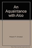 An Acquaintance with Alco
