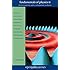 Fundamentals of Physics II: Electromagnetism, Optics, and Quantum Mechanics (The Open Yale Courses Series)
