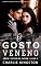 Livro O gosto do veneno (VÍCIOS DA CARNE Livro 2)