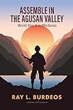 Assemble in Agusan Valley: World War-Ii in Mindanao by 