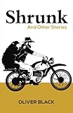 Image de Shrunk And Other Stories