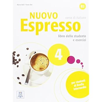 Nuovo espresso. Libro dello studente e esercizi. Corso di italiano B2. Con CD-Audio: 4 Nuovo espresso. Libro dello studente e esercizi. Corso di italiano B2. Con CD-Audio: 4