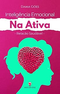 Livro Inteligência Emocional na Ativa: Relação Saudável