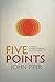 Five Points: Towards a Deeper Experience of God’s Grace