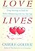 Love Lives: Using Astrology to Build the Perfect Relationship with Any Star Sign by Carole Golder