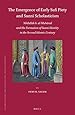 The Emergence of Early Sufi Piety and Sunn299; Scholasticism: 703;abdall257;h B. Al-Mub257;rak and the Formation of Sunni Identity in the Century (Islamic History and Civilization)