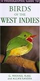 Photographic Guide to Birds of the West Indies