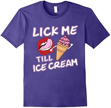 Mens Lick Me Till Ice Cream Funny Shirt Large Purple