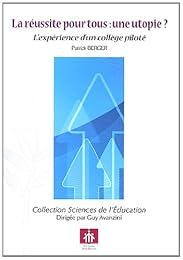 La  réussite pour tous, une utopie ?