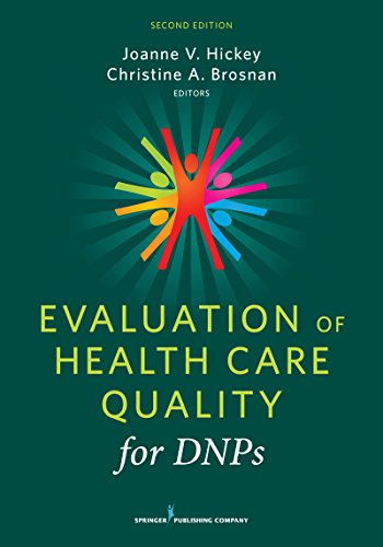 Evaluation of Health Care Quality for DNPs, Second Edition