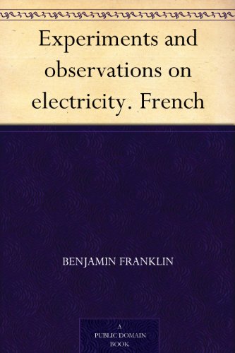 Amazoncom Experiments And Observations On Electricity - 