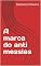Livro A marca do anti messias (1)