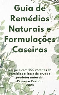 Livro Guia de Formulações e Remédios Naturais