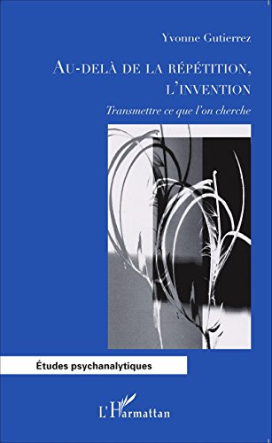 Au-delà de la répétition, l'invention