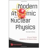 Modern Atomic and Nuclear Physics (Revised Edition)