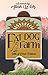 Fat Dog Farm: Tails of Farm Failures by Aleah Wicks
