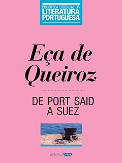Livro De Port Said a Suez (Biblioteca Essencial da Literatura Portuguesa Livro 12)