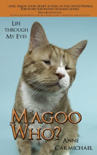Magoo Who: Life Through My Eyes (The Magoo Who Series) (Volume 1)