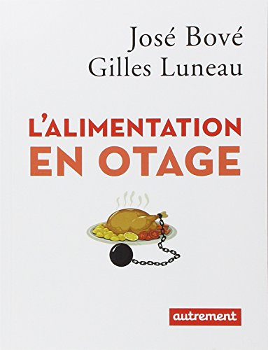 L' alimentation en otage