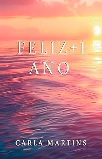 Livro FELIZ + 1 ANO
