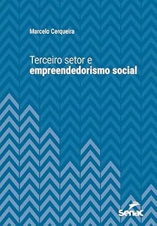 Livro Terceiro setor e empreendedorismo social (Série Universitária)