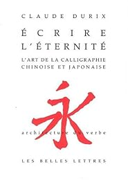 Écrire l'éternité